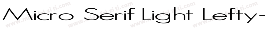 Micro Serif Light Lefty字体转换